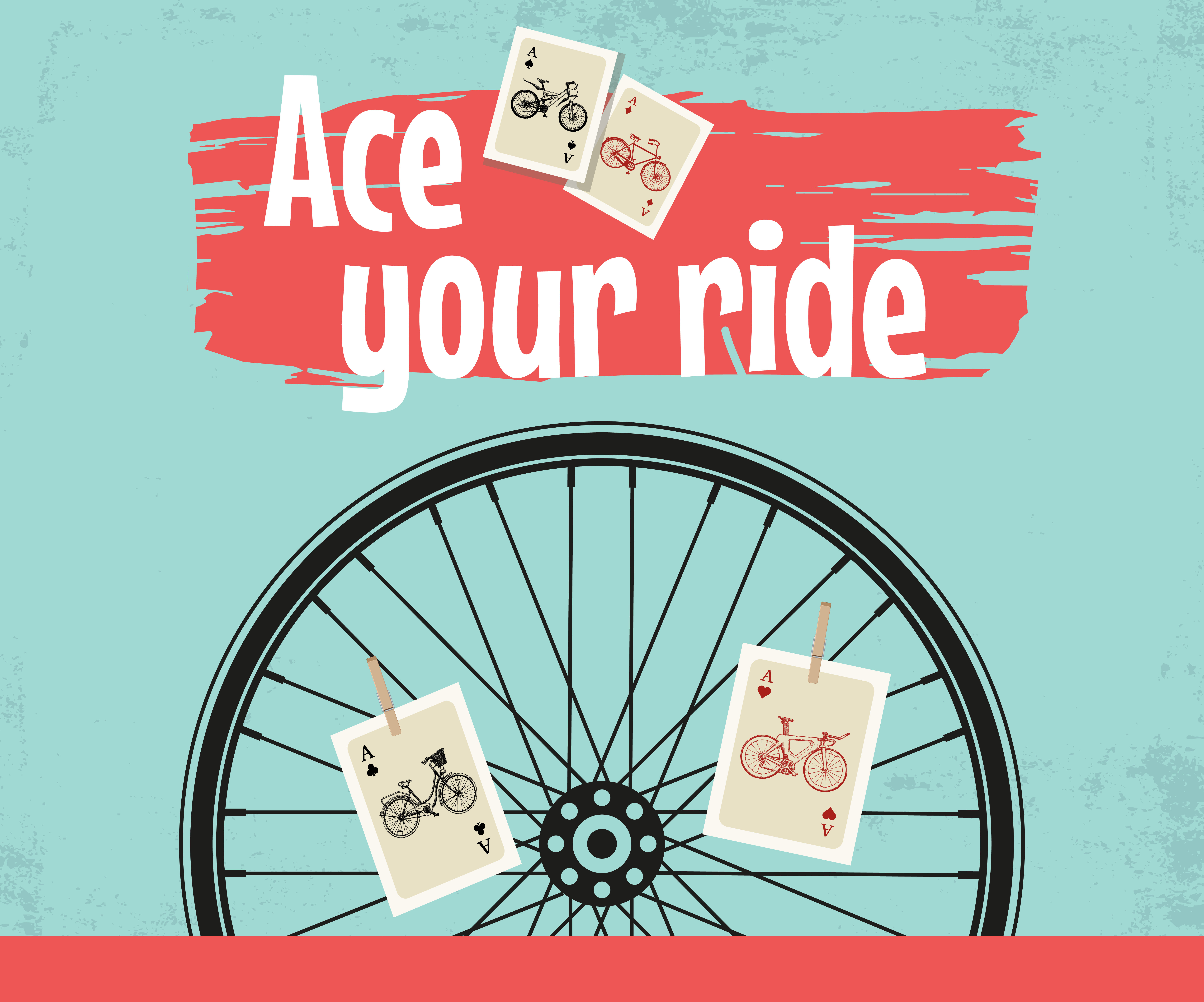 "Ace your ride" is written over a coral brushstroke, with two ace playing cards. One card has an illustration of a mountain bike and the other has an illustration of a cruiser bike. Below, there is a bicycle wheel with two ace playing cards clipped to the spokes with a clothespin.